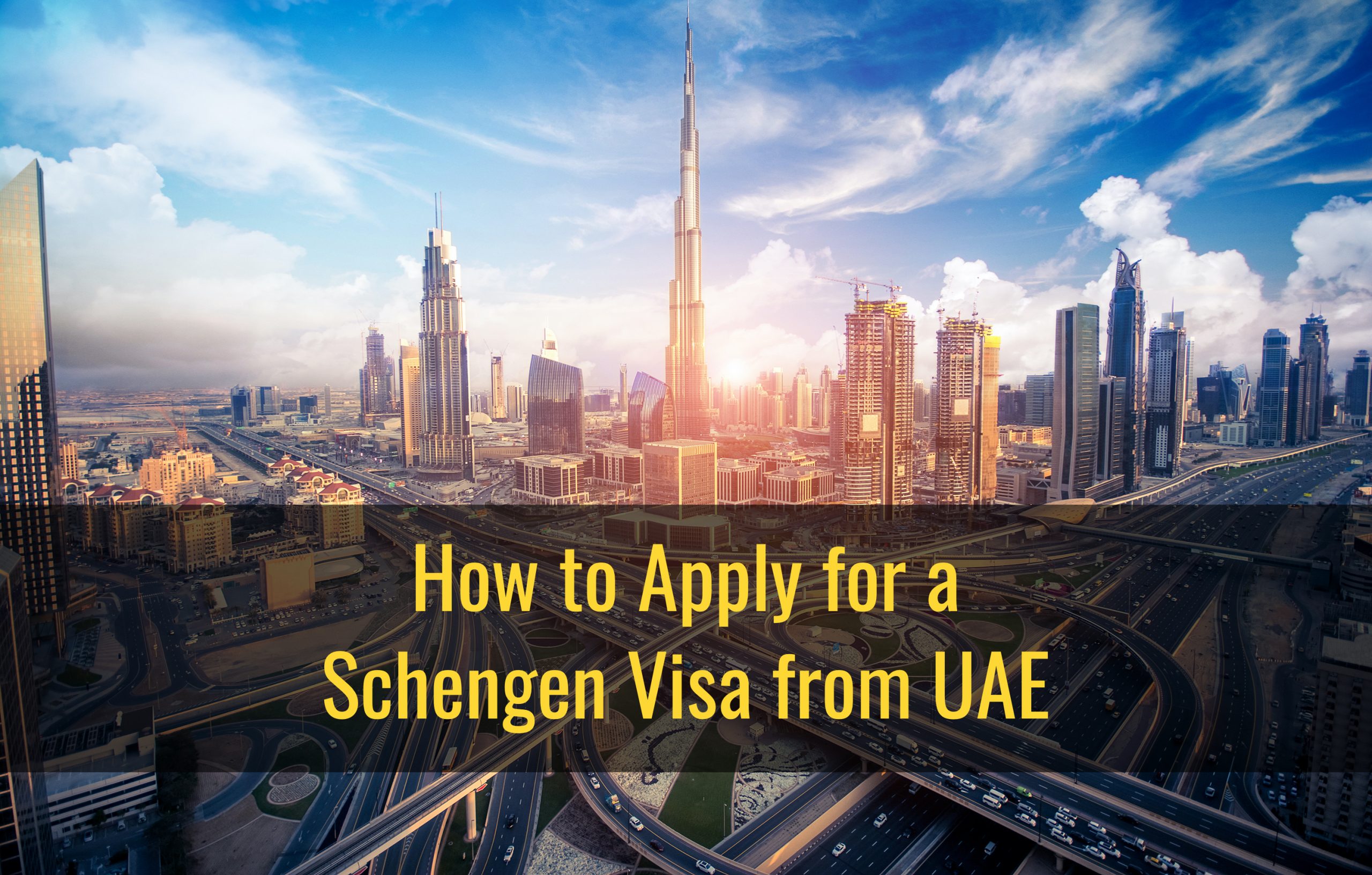 How to apply for a Schengen visa from UAE